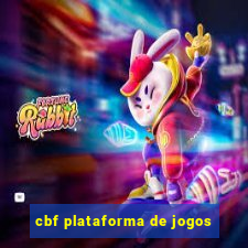 cbf plataforma de jogos